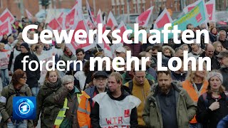 Steigende Preise Gewerkschaften fordern Anhebung der Tariflöhne [upl. by Hareehahs]