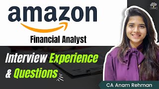 Amazon Interview Questions  Financial Analyst Interview  Amazon Interview Process [upl. by Airdnal483]