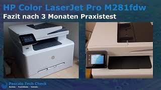 HP Color LaserJet Pro M281fdw Farblaserdrucker  Fazit nach 3 Monaten Praxistest und Dauereinsatz [upl. by Olra]