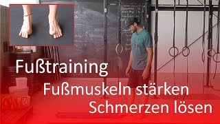 Fußtraining  Schmerzen lösen und Muskeln stärken [upl. by Nottirb]