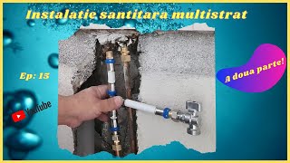 Instalație sanitara2 Trecere de la cupru la multistrat Parte 2 Renovare apartament Grasse Ep 15 [upl. by Rramed]