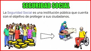 ¿Qué es y para qué sirve la Seguridad Social 👨🏻‍🏫 [upl. by Ainniz128]