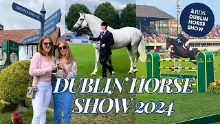 DUBLIN HORSE SHOW 2024 Friday amp Sunday Vlog [upl. by Eadmund]