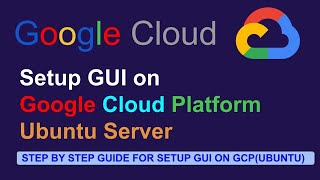 9  Enable desktop experience for Ubuntu VM in GCP [upl. by Frederik]