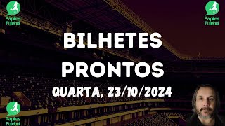 BILHETES PRONTOS DE FUTEBOL PARA HOJE 23 10 2024 QUARTA  Triplas e Duplas [upl. by Miner573]