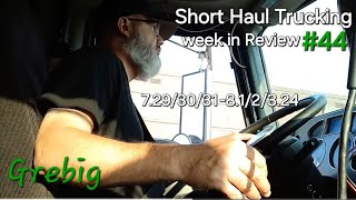 My Short Haul Week in Review Episode  44  7293031812324  Short Haul Trucking vlog [upl. by Nnyltiak]