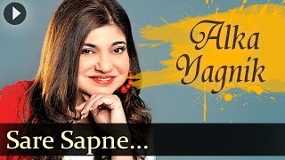 Saare Sapne Kahi Kho Gaye  Alka Yagnik  Top Hindi Songs [upl. by Fendig]