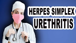 herpes simplex urethritis [upl. by Taite]