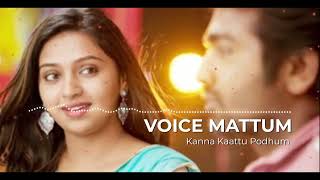 Kanna Kaattu Podhum MALE Version  Rekka  D Imman immancomposer6121 [upl. by Odella]