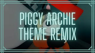 Roblox Piggy  Archie Theme Titanical Remix Official Audio [upl. by Omar946]