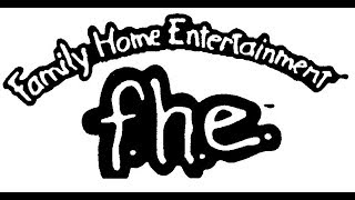 Family Home Entertainment FHE Logo History [upl. by Munford]