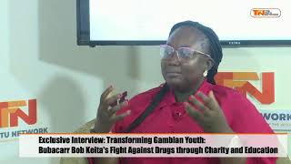 Exclusive Interview Transforming Gambian Youth Bubacarr Bob Keitas [upl. by Ynaffit]