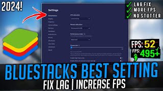 Bluestacks 5 Best Settings for Low End PC  Bluestacks Fix Lag amp Boost FPS 2024 [upl. by Gordan]