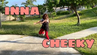 INNA  CHEEKY Choreography by Karmina Blue [upl. by Slen]