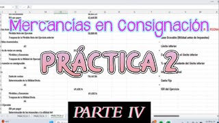 PRÁCTICA 2  MERCANCÍAS EN CONSIGNACIÓN  PARTE 4 [upl. by Otir]