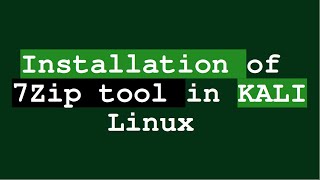 how to Install 7zip tool  Extract Kali Linux 7zip tool [upl. by Hazlett883]