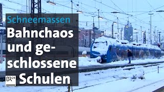 Schneemassen Bahnchaos und geschlossene Schulen  BR24 [upl. by Mich340]