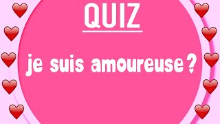 Q1  JE SUIS AMOUREUSE  LE QUIZ [upl. by Tomkiel287]