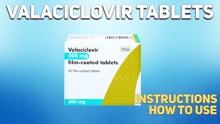 Valaciclovir tablets how to use Mechanism of action Uses Dosage Side Effects [upl. by Creighton]