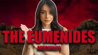 A Detailed Summary of THE EUMENIDES by Aeschylus [upl. by Tuinenga]