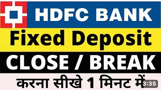 Hdfc Bank FD kaise Tode 2023  hdfc mobile banking se fd kaise tode  how to break my hdfc fd online [upl. by Mlehliw]