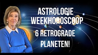 ASTROLOGIE WEEKHOROSCOOP VANAF 5 SEPTEMBER 2023 LOPEN ER 6 BELANGRIJKE PLANETEN RETROGRADE [upl. by Demb]