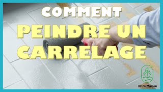 Comment peindre un carrelage [upl. by Vasta861]