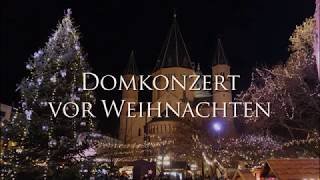 Weihnachtskonzert im Dom [upl. by Nevsa398]