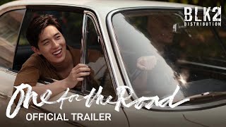 ONE FOR THE ROAD  OFFICIAL TRAILER [upl. by Tull172]