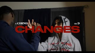 G Corno x Lil D  Changes Official Video [upl. by Aserret]