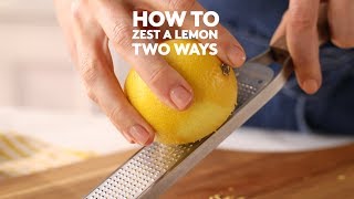 How to Zest a Lemon Two Ways  Extra Sharp  Real Simple [upl. by Lebasiairam]