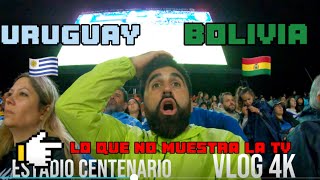 Uruguay vs Bolivia en el Centenario  Vlog 4k [upl. by Restivo]