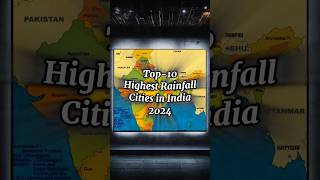 Highest Rainfall Cities in India Top 10 globalhubzone shortvideo viralvideo knowledge ytshorts [upl. by Anek]