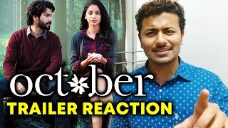 OCTOBER TRAILER REACTION  Varun Dhawan Banita Sandhu  55 STARS [upl. by Airdnal405]