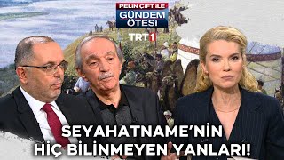 Evliya Çelebi Seyahatnamesinin bilinmeyenleri  gundemotesi 405 Bölüm [upl. by Willdon]