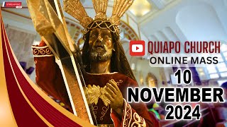 Quiapo Church Live Mass Today  November 10 2024 SUNDAY MISA NAZARENO [upl. by Thibaud147]