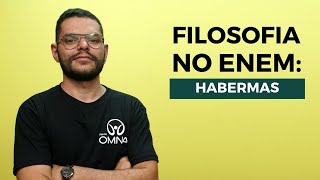 Filosofia no Enem Habermas  Brasil Escola [upl. by Misha759]