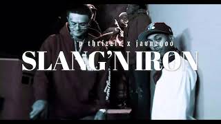 P THRIZZLE X JAVN2900 Slang’N iron [upl. by Hsitirb316]