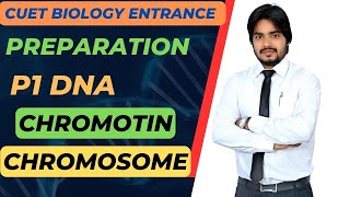 Chromatin VS Chromosome  An Important Concept of Biology  Cuet Entrance Preparation Session 2025 [upl. by Anitan]