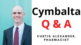 Cymbalta Duloxetine  10 Popular Questions Answered [upl. by Esined442]