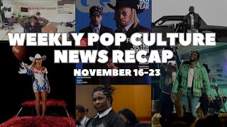 Pop Culture Weekly Recap Week of November 16 [upl. by Cynara]