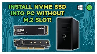 How to Install a NVMe SSD Into Any PC Without an M2 Slot [upl. by Bullard39]