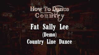 Fat Sally Lee Demonstration [upl. by Mathi]