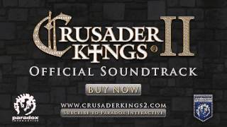 Songs of Crusader Kings II  Official Soundtrack [upl. by Rialcnis]