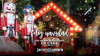 Jaramillo Mora te desea una feliz Navidad [upl. by Nananne]