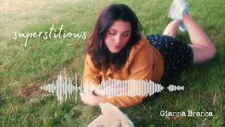 Gianna Branca  quotsuperstitiousquot Official Audio Video [upl. by Asiruam]