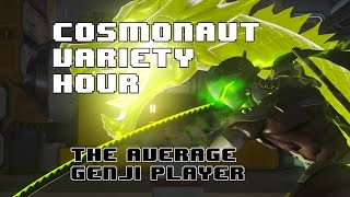 Overwatch The Average Genji Player  Cosmonaut Variety Hour [upl. by Vallery]