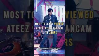 Least to most viewed ATEEZ ‘work’ Fancam in 24hrs kpop ateez comeback ateezwork ateezcomeback [upl. by Acinoryt]