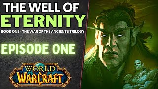 The Well of Eternity Warcraft Book by Richard A Knaak  Chapter One [upl. by Eelyk256]