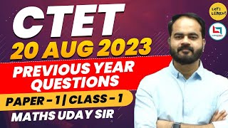 CTET August 2023  Maths Mega Practice Class by Uday Sir  Lets LEARN  for CTET Paper 12 [upl. by Hatokad]